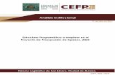 Análisis Institucional - CEFP€¦ · utilidad para la labor de las y los señores legisladores en el proceso de aprobación del presupuesto correspondiente. 8 Centro de Estudios