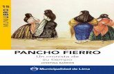 PANCHO FIERRO - Municipalidad de Lima€¦ · como las tapadas, los cocineros, los vendedores ambulantes y los extranjeros. Algunas costumbres y algunos personajes desaparecieron