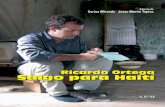 Ricardo Ortega Salgo para Haití€¦ · atentados contra las Torres Gemelas y ambos escribieron uno de los me-jores capítulos del periodismo televisivo actual. Mientras periodistas