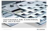 SISTEMAS DE CONTROL DE ACCESO€¦ · Ejemplos de aplicación LISTA ELECTRONIC CONTROL El sistema modular para soluciones logísticas internas Nivel de seguridad 1 Controles de acceso
