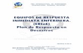 EQUIPOS DE RESPUESTA INMEDIATA ENFERMERA. (ERInE) Plan …inursingn.com/wp-content/uploads/2018/03/DOCUMENTO0ERINE-1.pdf · EQUIPO DE RESPUESTA INMEDIATA ENFERMERA PARA LA ATENCION