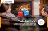 CATÁLOGO DE PRODUCTOS DE Calefacción - Aloisio Frio Caloraloisiofriocalor.com/wp-content/uploads/2018/pdf/...calefaccion_201… · genera calor uniforme en todas las áreas ya sea