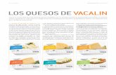 Los quesos de VacaLin€¦ · la pesa y determina las fracciones que pueden salir del peso indicado. Envía la orden a las cu-chillas e indica las piezas a cortar. Lo que no sale,