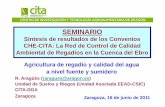 4.- Regadío y calidad del agua (Ramón Aragüés) [Modo de ...digital.csic.es/bitstream/10261/37106/1/AraguesR_SemCHE-CITA_2… · CHE-CITA: La Red de Control de Calidad Ambiental