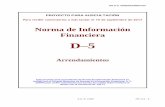 Norma de Información Financiera€¦ · se modificó el Boletín D-5 a través de las Mejoras a las NIF 2011 y las Mejoras a las NIF 2013. Adicionalmente, la IFRIC 4, Determinación