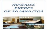 MASAJES EXPRÉS DE 20 MINUTOS - Villa Paulita · Con los masajes adelgazantes o reductores podrás reducir los depósitos grasos del cuerpo, movilizándolos y mejorando la circulación