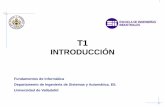 TRANSPARENCIAS FUNDAMENTOS DE INFORMÁTICAfinf/T1.pdf · use una computadora, involucra 2 fases: •Desarrollo del algoritmo •Ejecución del algoritmo Algoritmo Conjunto de instrucciones