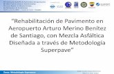 Presentación de PowerPointalacpa.org/ALACPA2018-RehabilitacionPav-LAZ-MOO.pdf · especificaciones para ligantes y mezclas asfálticas en virtud del comportamiento del material en