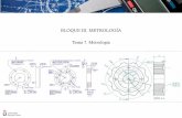 BLOQUE III. METROLOGÍA Tema 7. Metrología 7. Metrolo… · Metrología: Ciencia de la medida 2. Verificación: Comprobación de que un producto cumple con los requisitos especificados.