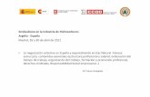 La negociación colectiva en España y especialmente en Gas ...€¦ · Sindicalismo en la Industria de Hidrocarburos Argelia -España Madrid, 26 a 30 de abril de 2011 • La negociación