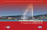 RESOLUCIONES ASAMBLEA DE RESOLUCIONES€¦ · Métodos de trabajo de la Asamblea de Radiocomunicaciones, de las Comisiones de Estudio de Radiocomunicaciones y del Grupo Asesor de