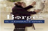 BORGES: EL JUDAÍSMO E ISRAELc1240204.ferozo.com/borges-el-judaismo-e-israel.pdf · Aparece el poema ISRAEL 1969 en “Elogio de la sombra” que incluye además los poemas “A Israel”