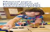 Manual para padres sobre el Prekindergarten Voluntario (VPK)€¦ · y listos para triunfar cuando ingresen al kindergarten. Misión del VPK. Asegurar que todos los niños estén