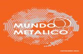 CATALOGO 2016 - Mundo Metalico · reunión, entretención y vida sana. Teniendo como directrices la actividad física, elementos protectores de factores de riesgos cardiovasculares