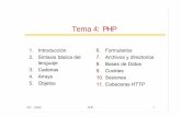Tema 4: PHP - UVinformatica.uv.es/iiguia/IST/Tema4.pdf · IST - 2006 PHP 1 Tema 4: PHP 1. Introducción 2. Sintaxis básica del lenguaje 3. Cadenas 4. Arrays 5. Objetos 6. Formularios