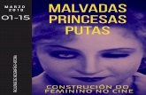 MALVADAS PRINCESAS PUTAS - USC · CONSTRUCIÓN DO FEMININO NO CINE MALVADAS PRINCESAS PUTAS A 01-15 MARZO 2019 . Title: Untitled Created Date: 20190218123301Z