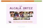 LOS ALCALÁ ORTIZ (Árbol genealógico) Enrique Alcalá OrtizA… · Los árboles genealógicos existen desde hace muchas centurias, siendo un instrumento de primer orden para la