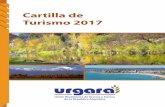 Cartilla de Turismo 2017 - URGARA · junto a sus familias. El predio cuenta con pileta de natación y canchas de fútbol, paddle, bochas, básquet y juegos para los más chiquitos.