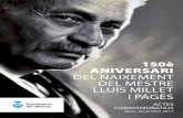 150è ANIVERSARI DEL NAIXEMENT DEL MESTRE LLUÍS MILLET I …€¦ · Concert de la Coral Xabec, Lluís Millet i compositors contemporanis S’interpretaran cançons d’autors catalans