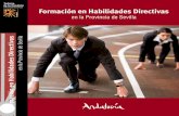 Formación en Habilidades Directivas - Grupo DICTEA · Formación en Habilidades Directivas en la Provincia de Sevilla Formación en Habilidades Directivas en la Provincia de Sevilla.