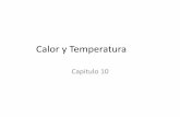 Calor y Temperatura - Science AASOcienciasdeliz.weebly.com/uploads/6/6/3/3/66330977/calor_y_temper… · • Las primeras ideas para explicar el calor –El calor es un fluido que