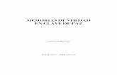 MEMORIAS DE VERDAD EN CLAVE DE PAZ - Indepaz Edicionesediciones.indepaz.org.co/wp-content/uploads/2016/06/Memorias-de-… · desde la implementación de los acuerdos a las transformaciones