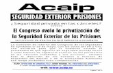 SEGURIDAD EXTERIOR PRISIONES · E-mail: acaip-madrid@wanadoo.es; oficinamadrid@acaip.info web: Página 3 de 12 Todo esto deberá realizarse además "una vez que se valoren las posibilidades