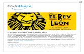 El Rey León, en el Teatro Lope de Vega de Madrid€¦ · El Rey León, en el Teatro Lope de Vega de Madrid Ahora tienes la oportunidad de disfrutar del musical El Rey León en el