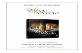 Dossier de Prensa Toledo Secreto€¦ · 2 El jueves 20 de diciembre de 2012 a las 19:30 (apertura de puertas) se presenta en el Museo de Santa Cruz de Toledo el libro “Toledo Secreto”.