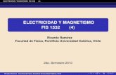 ELECTRICIDAD Y MAGNETISMO FIS 1532 (4)pauli.fis.puc.cl/~rramirez/E_M/EM_b_clase4.pdf · ELECTRICIDAD Y MAGNETISMO FIS 1532 (4) Electrost´atica, Potencial electrost atico´ Ya que