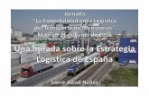 Una mirada sobre la estrategia logística de España€¦ · UNA MIRADA SOBRE LA ESTRATEGIA LOGÍSTICA DE ESPAÑA, Samir Awad Núñez, Madrid, 21 de junio de 2016 DIAPOSITIVA 4 MARCO