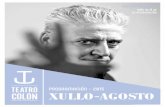 programación - 2015 XULLO-AGOSTO - Teatro Colón€¦ · HISTORIA DE UNA ESCALERA Grupo de Teatro DO LICEO LA PAZ 40 MIN. 3 € XOVES 9. 20:30H LA CAJA DE MÚSICA Grupo Es3ha2 (Melandrainas