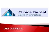ORTODONCIA - clinicadentalferrer.comclinicadentalferrer.com/ortodoncia-clinica-Joaquin-Ferrer.pdf · Placa de retención Placa con tornillo para expansión Placa con resortes para