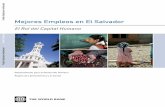 Mejores Empleos en El Salvador - World Bankdocuments.worldbank.org/curated/en/592781468242387904/pdf/568… · para acceder a empleos de mejor calidad, y a la vez fomentar la capacidad
