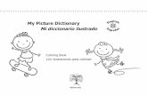 My Picture Dictionary Mi diccionario ilustradoelpirul.org/wp-content/uploads/2019/05/Mi_diccionario_ilustrado_rev.… · puede ser reproducido en fotocopia impresa para uso educativo