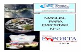 MANUAL PARA EXPORTAR Nº 2 - Au Panama€¦ · Constituyen un instrumento para regular y limitar el flujo y la cantidad de las importaciones. Son extendidas por entidades oficiales
