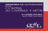 DE LAS CORTES de CASTILLA Y LEÓN - CCyL · solidaron las instituciones de la región, la tercera y la cuarta (1991-95 y 1995-99) significaron el desarrollo y la vertebración definitiva