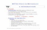 MT711 FÍSICA DE MATERIALES€¦ · MT771 Física de Materiales (Prof. Mauricio Pilleux) 1 MT711 FÍSICA DE MATERIALES 0. INTRODUCCION 0.1 FASES • Definición: porción de la materia