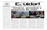 EDITORIAL “Género, juventud y proyecto de vida”bvirtual.ucol.mx/equidadgenero/documentos/64_Equidad_7.pdf · 2012-08-16 · de Violencia Intrafamiliar y de Género de la Secretaría