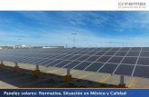 Paneles solares: Normativa, Situación en México y …...Normativa para paneles solares •Actualmente no existe una normativa oficial y obligatoria para paneles FV en México. •Existen