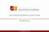 Octubre 2014 - Asociación de fiduciarias de Colombia · 2017-10-14 · 2014 Octubre 1. Ley 1735 del 21 de octubre de 2014. Esta ley Por la cual….se promueve el acceso a servicios