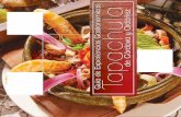Guía de Experiencias Gastronómicas Tapachula de Córdova y … · 2017-01-20 · Tapachula de Córdova y Ordóñez 5 Cabe destacar que la comida tapachulteca ha tenido gran influencia