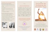 Folleto - Formación de Profesores de Kundalini Yoga · Yoga que incluirá, dependiendo de la temática del módulo, todos o algunos de los siguientes contenidos: Tema teórico del
