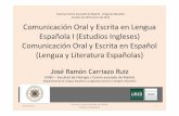 Comunicación Oral y Escrita en Lengua Española I …drago.intecca.uned.es/download/d3d3LmludGVjY2EudW5lZC5lcw...Comunicación Oral y Escrita en Lengua Española I (Estudios Ingleses)
