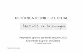 RETÓRICA ICÓNICO-TEXTUAL - EASDA...Retórica icónico-textual Pautas para la configuración de ejercicios 1. Elaboración de textos a partir del diseño de estrategias comunicacionales.