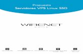 Servidores VPS Linux SSD - WireNet Chile · 2019-11-14 · Servidores VPS Linux SSD. Se mantiene de forma constante actualizados con Firewall ﬁsico y de hardware, con soporte de