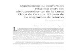 Experiencias de conversión religiosa entre los ... · Dimensión AntropológicA, Año 21, Vol. 62, septiembre/Diciembre, 2014 Experiencias de conversión religiosa entre los afrodescendientes