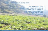 Estudio de buenas prácticas de gobernanza de la …Con el objetivo de fomentar la gobernanza y los derechos de tenencia, en mayo de 2012, el Con-sejo de Seguridad Alimentaria Mundial