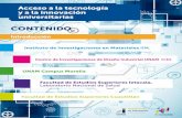 CONTENIDO - UNAMvinculacion.unam.mx/gaceta/triptico.pdf · 2016-03-24 · Materiales IIM. El CIDI ofrece servicios de diseño industrial a nivel nacional e internacional. Se ha participado