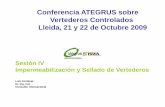Conferencia ATEGRUS sobre Vertederos Controlados Lleida ...€¦ · fundamentado en la ventilación, por medio de una corriente húmeda y caliente de aire, inducida a través de lanzas